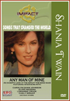 Impact! Songs That Changed The World: Shania Twain - Any Man Of Mine - Cover